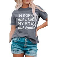 Azura Exchange Im Sorry Did I Roll My Eyes Out Loud T-Shirt - L thumbnail