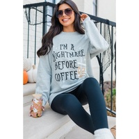 Gray I'M A NIGHTMARE BEFORE COFFEE Graphic Crewneck Sweatshirt - S thumbnail