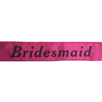HEN'S NIGHT SASH Party Girls Wedding Bridesmaid Bridal Bride To Be Satin Sashes - Bridesmaid (Hot Pink) thumbnail