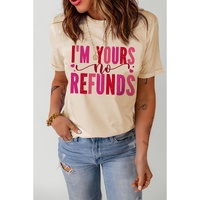 Khaki I'm Yours No Refunds Crew Neck Graphic Tee - M thumbnail