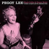 Black Coffee And Dream Street - Lee, Peggy Cd Album
