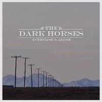 Everyones Alone - Dark Horses Cd Album