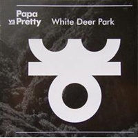 White Deer Park - Papa V Pretty Cd Album