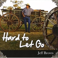 Hard To Let Go - Brown, Jeff Cd Album