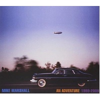 An Adventure 1999-2009 - Marshall, Mike Cd Album