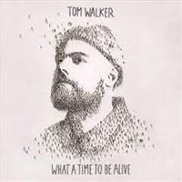 What A Time To Be Alive - Walker, Tom Cd Album