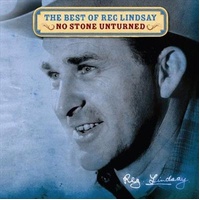 Best Of Reg Lindsay: No Stone - Lindsay, Reg Cd Album
