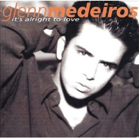 Its Alright To Love - Medeiros, Glenn Cd Album