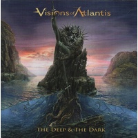 Deep And The Dark - Visions Of Atlantis Cd Album