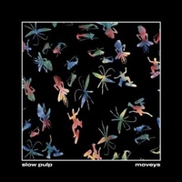 Moveys - Slow Pulp Cd Album