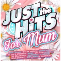 Just The Hits: For Mum - Various Cd Album