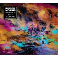 Dreams Of Jack Chrome - Morris, Russell Cd Album