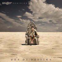 Dominion: Day Of Destiny - Skillet Cd Album