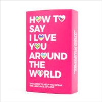 How To Say I Love You Around The World