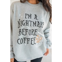 Gray I'M A NIGHTMARE BEFORE COFFEE Graphic Crewneck Sweatshirt - S