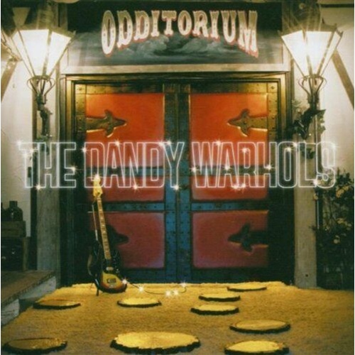 Odditorium Or Warlords (L - Dandy Warhols, The Cd Album - Main Image