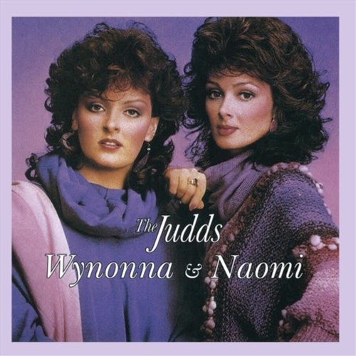 Wynonna And Naomi - Judds, The Cd Album - Main Image