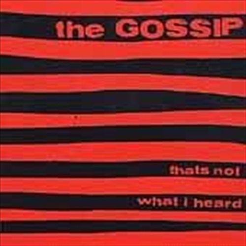 Thats Not What I Heard - Gossip Cd Album - Main Image