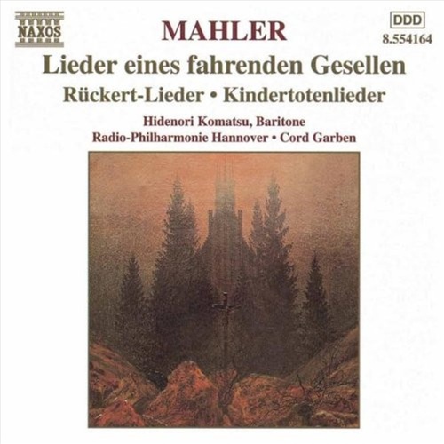 Mahler: Lieder Eines Fahrenden - Garben: Komatsu (Bar): Radio Philha Cd Album - Main Image