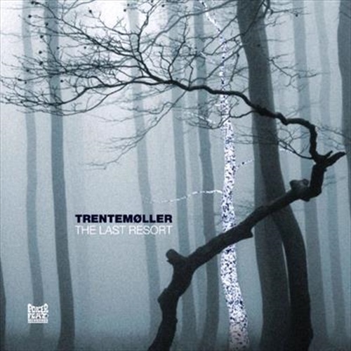 Last Resort - Trentemoller Cd Album - Main Image