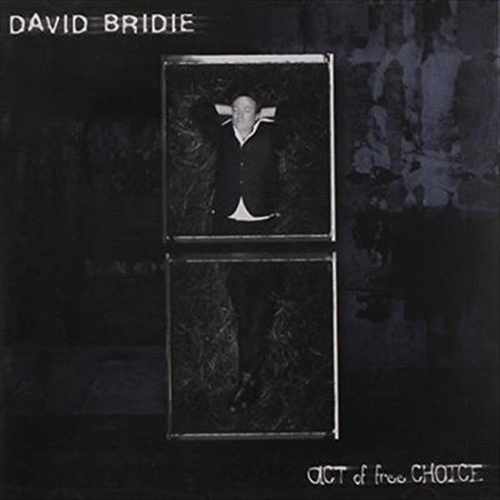Act Of Free Choice - Bridie, David Cd Album - Main Image