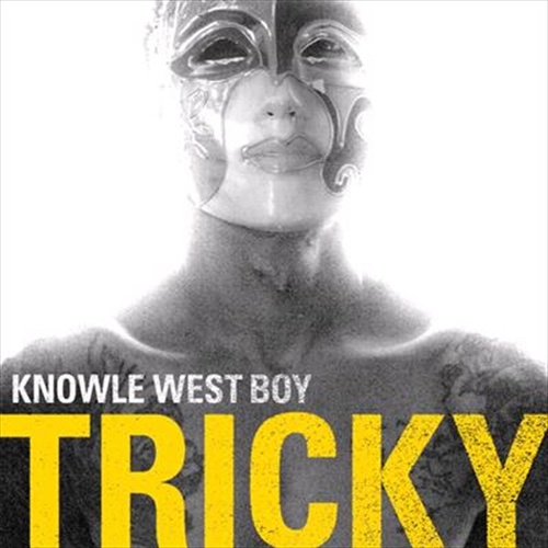 Knowle West Boy - Tricky Cd Album - Main Image