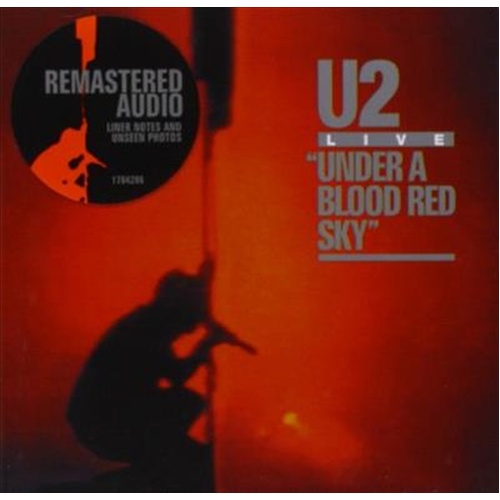 Under A Blood Red Sky: Remaste - U2 Cd Album - Main Image