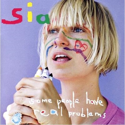 Some People Have Real Problems - Sia Cd Album - Main Image