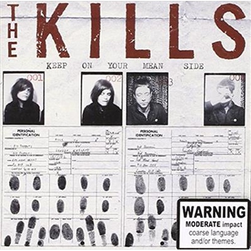 Keep On Your Mean Side - Kills, The Cd Album - Main Image
