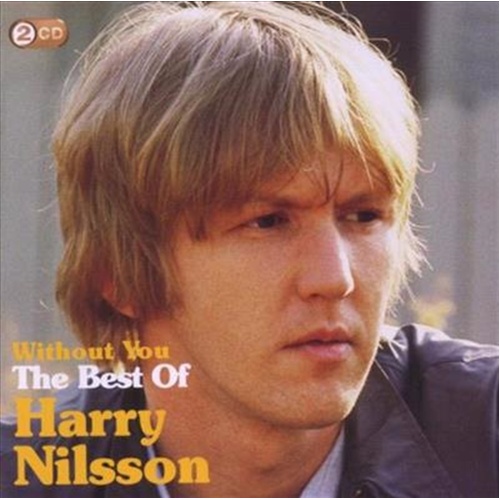 Without You: Best Of Harry - Nilsson, Harry Cd Album - Main Image