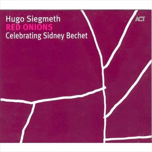 Red Onions: Celebrating Sidney - Siegmeth, Hugo Cd Album - Main Image