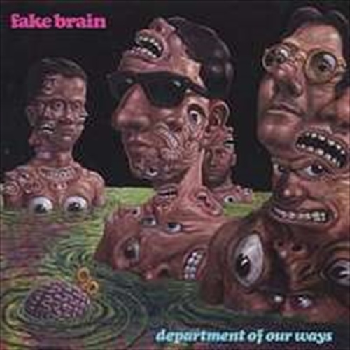 Department Of Our Ways - Fake Brain Cd Album - Main Image