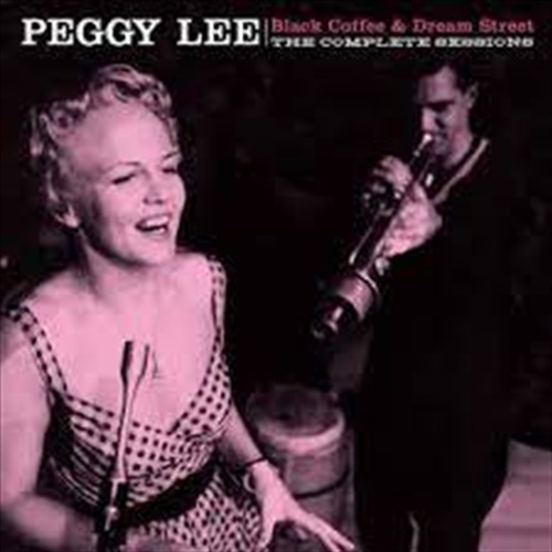 Black Coffee And Dream Street - Lee, Peggy Cd Album - Main Image