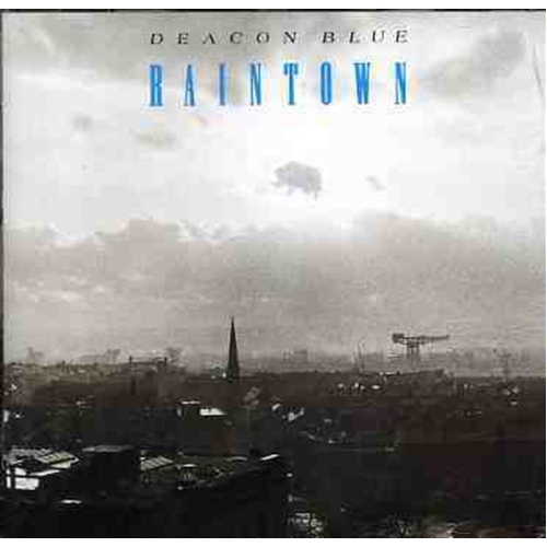Raintown - Deacon Blue Cd Album - Main Image