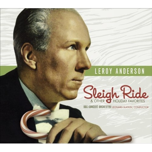 Anderson Sleigh Ride And Other - Bbc Concert Orchestra: Leonard Slat Cd Album - Main Image