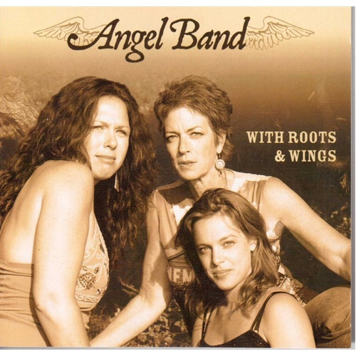 With Roots And Wings - Angel Band Cd Album - Main Image