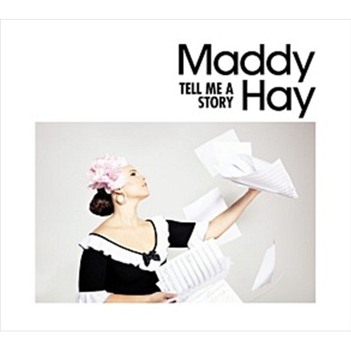 Tell Me A Story - Hay, Maddy Cd Album - Main Image