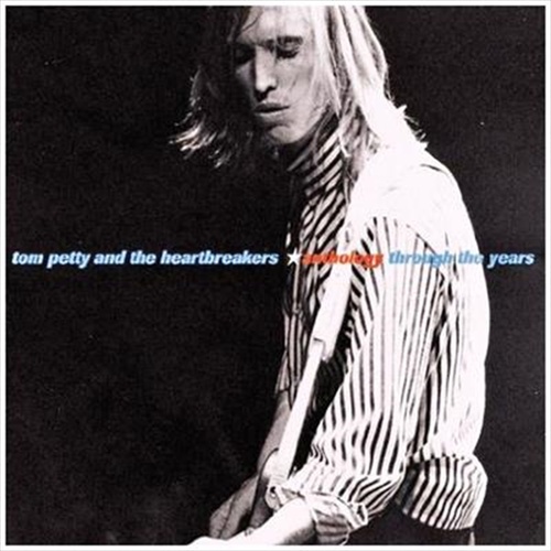 Anthology: Through The Years - Petty, Tom And The Heartbreakers Cd Album - Main Image