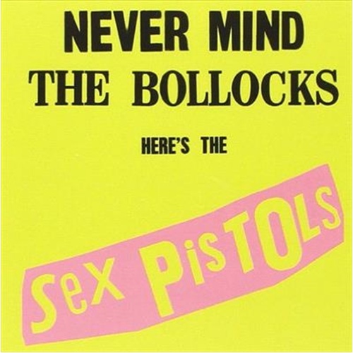 Never Mind The Bollocks Heres - Sex Pistols, The Cd Album - Main Image