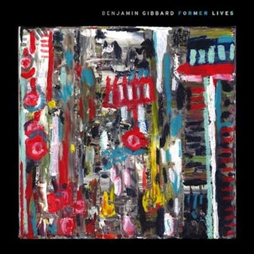 Former Lives - Gibbard, Ben Cd Album - Main Image