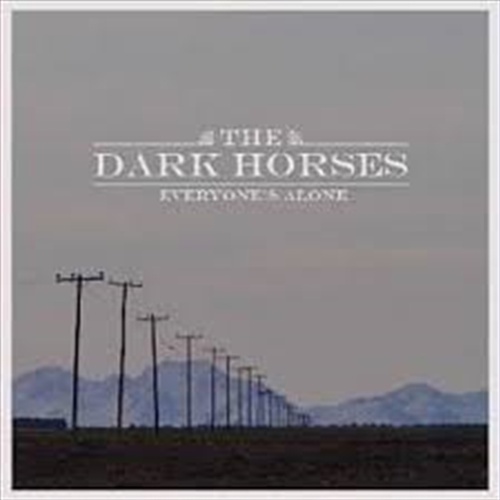 Everyones Alone - Dark Horses Cd Album - Main Image
