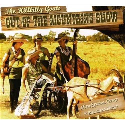 Out Of The Mountains Show - Hillbilly Goats Cd Album - Main Image