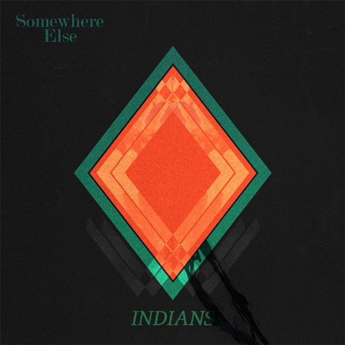 Somewhere Else - Indians Cd Album - Main Image