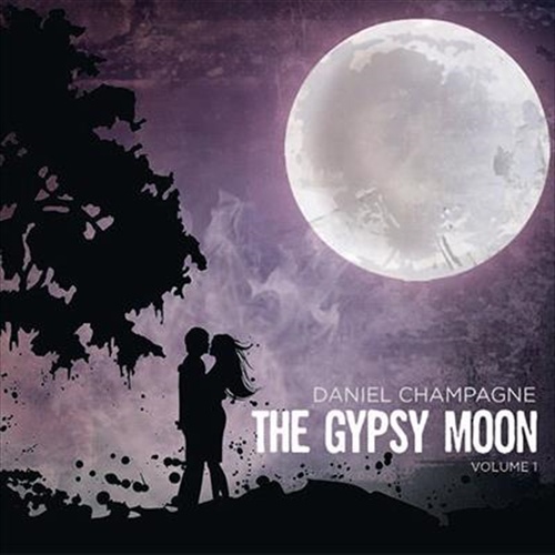 Gypsy Moon: Vol1 - Champagne, Daniel Cd Album - Main Image