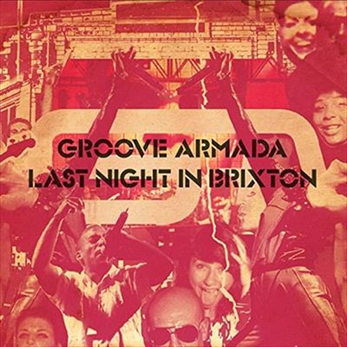 Last Night In Brixton - Groove Armada Cd Album - Main Image