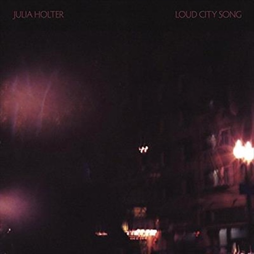 Loud City Song - Holter, Julia Cd Album - Main Image