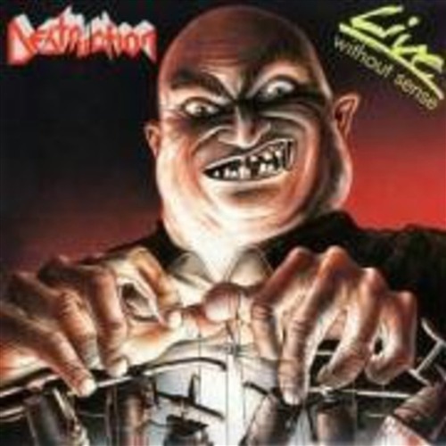 Live Without Sense - Destruction Cd Album - Main Image