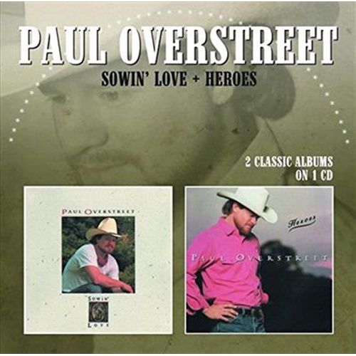 Sowin Love/Heroes - Overstreet, Paul Cd Album - Main Image