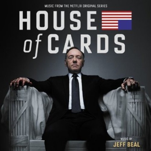 House Of Cards - Soundtrack: Jeff Beal Cd Album - Main Image