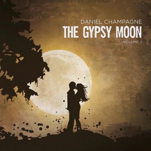 Gypsy Moon: Vol2 - Champagne, Daniel Cd Album - Main Image